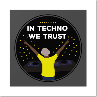 In Techno We Trust Posters and Art